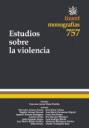 ESTUDIOS SOBRE LA VIOLENCIA