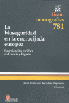 LA BIOSEGURIDAD EN LA ENCRUCIJADA EUROPEA