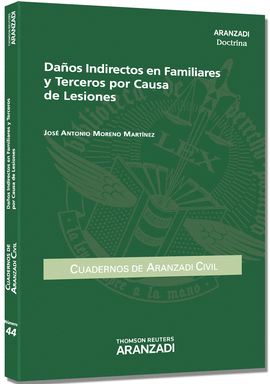 DAOS INDIRECTOS EN FAMILIARES Y TERCEROS POR CAUSA DE LESIONES