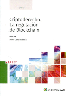 CRIPTODERECHO. LA REGULACIN DE BLOCKCHAIN