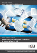 MANUAL UF0320: APLICACIONES INFORMÁTICAS DE TRATAMIENTO DE TEXTOS (WORD 2010)