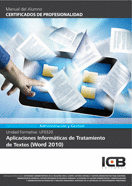 MANUAL UF0320: APLICACIONES INFORMTICAS DE TRATAMIENTO DE TEXTOS (WORD 2010)