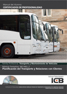 MANUAL CON CD MF1463_2: PLANIFICACIN DEL TRANSPORTE Y RELACIONES CON CLIENTES