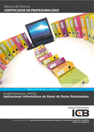 UF0322: APLICACIONES INFORM�TICAS DE BASES DE DATOS RELACIONALES