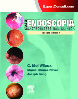 ATLAS DE ENDOSCOPIA GASTROINTESTINAL CLINICA