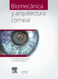 BIOMECANICA Y ARQUITECTURA CORNEAL