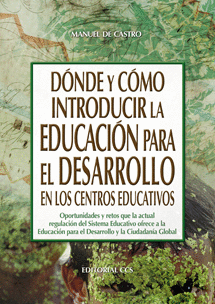 DONDE Y COMO INTRODUCIR LA EDUCACION PARA EL DESARROLLO EN LOS CENTROS EDUCATIVOS