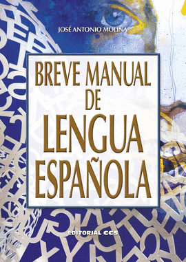 BREVE MANUAL DE LENGUA ESPAOLA