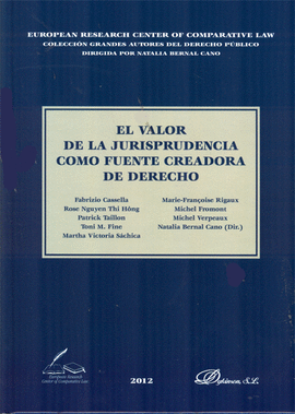 EL VALOR DE LA JURISPRUDENCIA COMO FUENTES CREADORA DE DERECHO