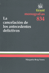 LA CANCELACION DE LOS ANTECEDENTES DELICTIVOS