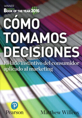 C�MO TOMAMOS DECISIONES