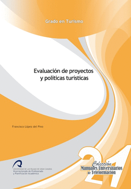 EVALUACI�N DE PROYECTOS Y POL�TICAS TUR�STICAS