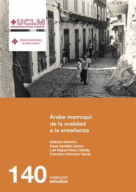 ARABE MARROQUI DE LA ORALIDAD A LA ENSE�ANZA