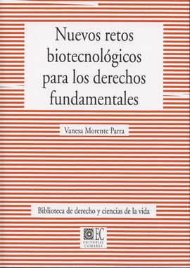 NUEVOS RETOS BIOTECNOLOGICOS PARA LOS DERECHOS FUNDAMENTALES