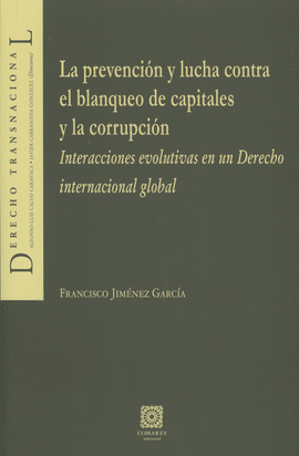 LA PREVENCION Y LUCHA CONTRA EL BLANQUEO DE CAPITALES Y LA CORRUPCION