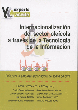 INTERNACIONALIZACION  DEL SECTOR OLEICOLA A TRAVES DE LA TECNOLOGIA DE LA INFORMACION
