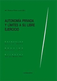 AUTONOMA PRIVADA Y LMITES A SU LIBRE EJERCICIO