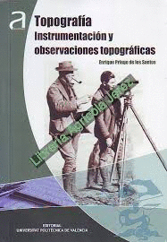 TOPOGRAF�A INSTRUMENTACI�N Y OBSERVACIONES TOPOGR�FICAS