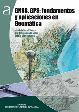 GNSS GPS: FUNDAMENTOS Y APLICACIONES EN GEOMTICA