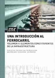UNA INTRODUCCI�N AL FERROCARRIL VOL II