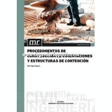 PROCEDIMIENTOS DE CONSTRUCCIN DE CIMENTACIONES Y ESTRUCTURAS DE CONTENCIN