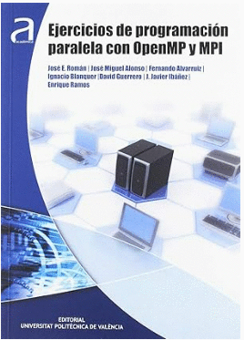 EJERCICIOS DE PROGRAMACI�N PARALELA CON OPENMP Y MPI