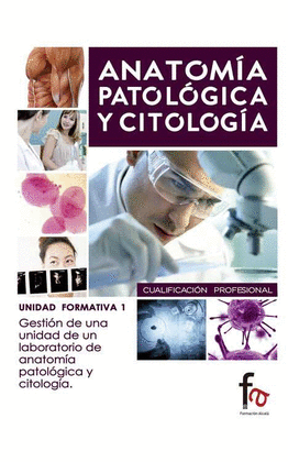 GESTIN DE UNIDAD DE UN LABORATORIO DE ANATOMA PATOLGICA Y CITOLOGA