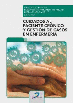 CUIDADOS AL PACIENTE CRNICO Y GESTION DE CASOS EN ENFERMERIA