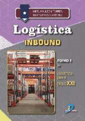 LOGISTICA INBOUND TOMO I DE LOGSTICA PARA EL SIGLO XXI