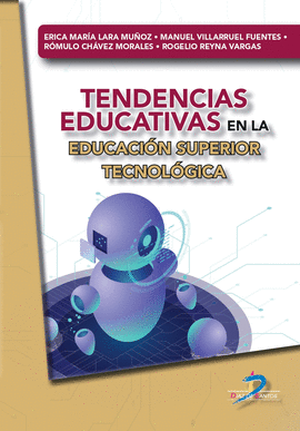 TENDENCIAS EDUCATIVAS EN LA EDUACI�N SUPERIOR TECNOL�GICA