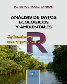 ANALISIS DE DATOS ECOLOGICOS Y AMBIENTALES APLICACIONES CON EL PROGRAMA R