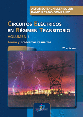 CIRCUITOS ELECTRICOS EN REGIMEN TRANSITORIO VOLUMEN I
