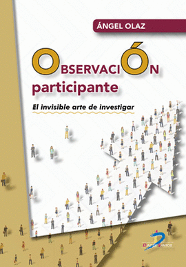 OBSERVACION PARTICIPANTE: EL INVISIBLE ARTE DE INVESTIGA