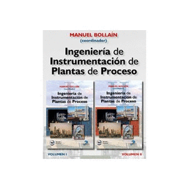 INGENIER�A DE INSTRUMENTACI�N DE PLANTAS DE PROCESO 2 TOMOS