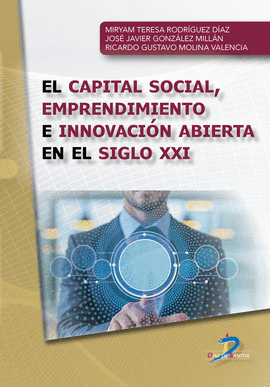 EL CAPITAL SOCIAL, EMPRENDIMIENTO E INNOVACIN ABIERTA EN EL SIGLO XXI