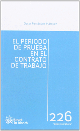 EL PERIODO DE PRUEBA EN EL CONTRATO DE TRABAJO