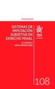 SISTEMAS DE IMPUTACI�N SUBJETIVA EN DERECHO PENAL: EL MODELO ANGLOAMERICANO