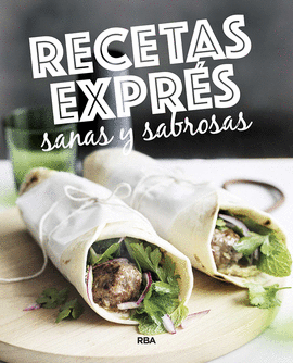 RECETAS EXPR�S SANAS Y SABROSAS
