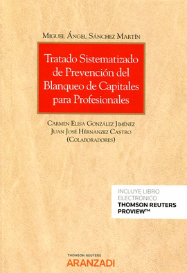 TRATADO SISTEMATIZADO PREVENCION BLANQUEO CAPITALES PROFESI
