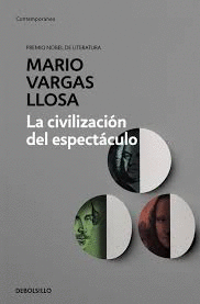 LA CIVILIZACI�N DEL ESPECT�CULO