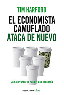 EL ECONOMISTA CAMUFLADO ATACA DE NUEVO