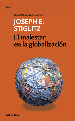 EL MALESTAR DE LA GLOBALIZACIN