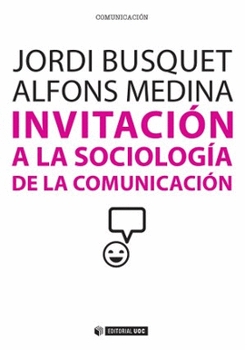 INVITACI�N A LA SOCIOLOG�A DE LA COMUNICACI�N