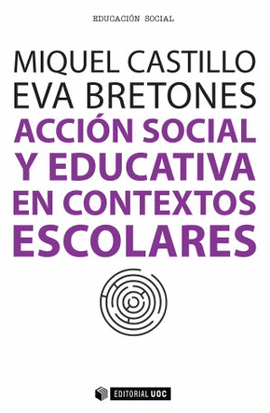 ACCIN SOCIAL Y EDUCATIVA EN CONTEXTOS ESCOLARES