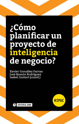 CMO PLANIFICAR UN PROYECTO DE INTELIGENCIA DE NEGOCIO?