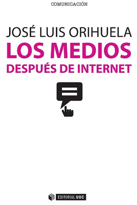 LOS MEDIOS DESPUS DE INTERNET