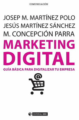 MARKETING DIGITAL GUIA BASICA PARA DIGITALIZAR TU EMPRESA