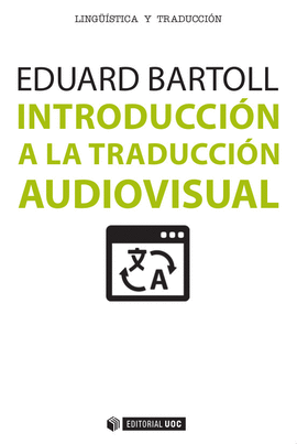 INTRODUCCI�N A LA TRADUCCI�N AUDIOVISUAL