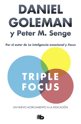 TRIPLE FOCUS. UN NUEVO ACERCAMIENTO A LA EDUCACIN