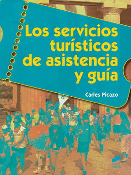 LOS SERVICIOS TURSTICOS DE ASISTENCIA Y GUA
